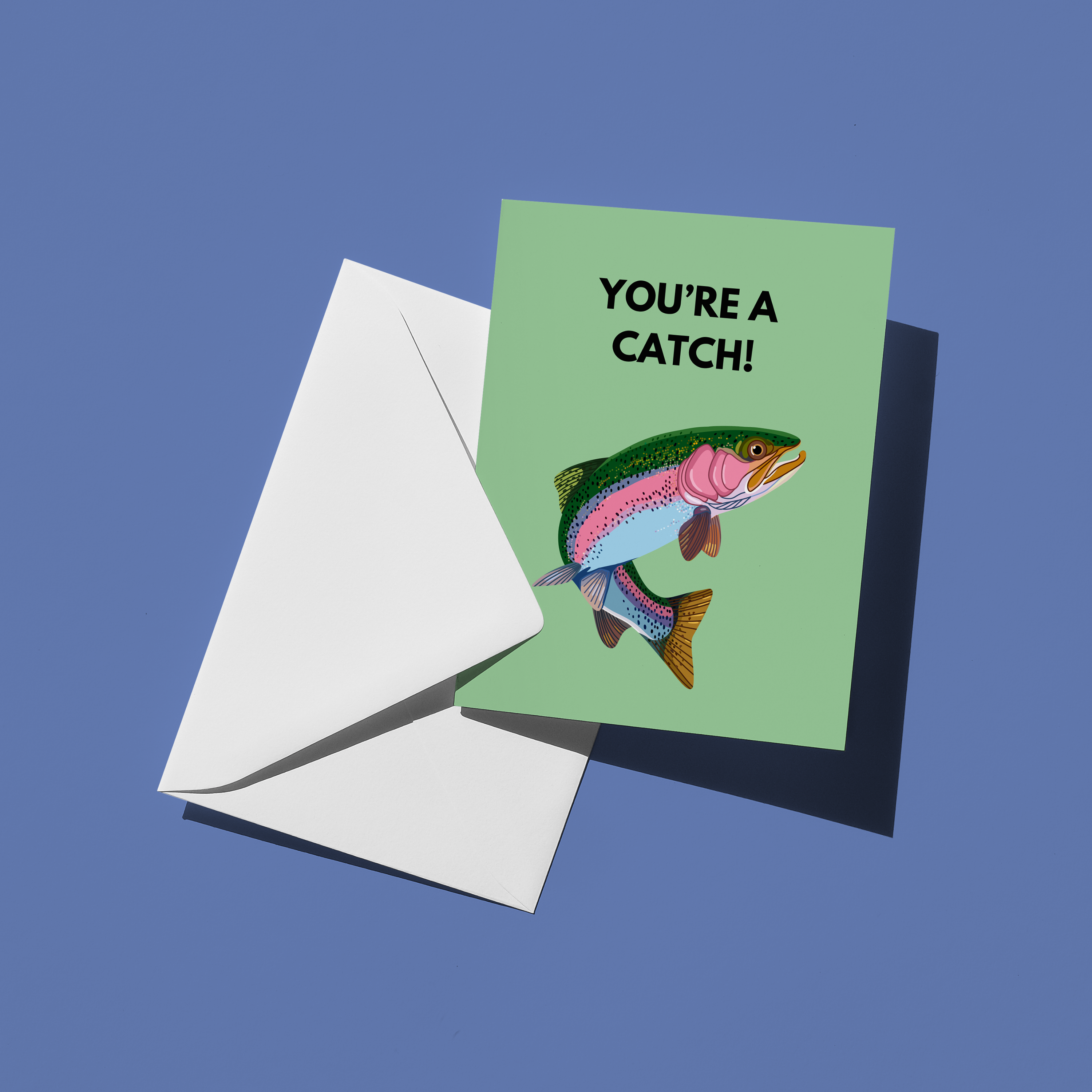 Rainbow Trout Greeting Card - You're a Catch!