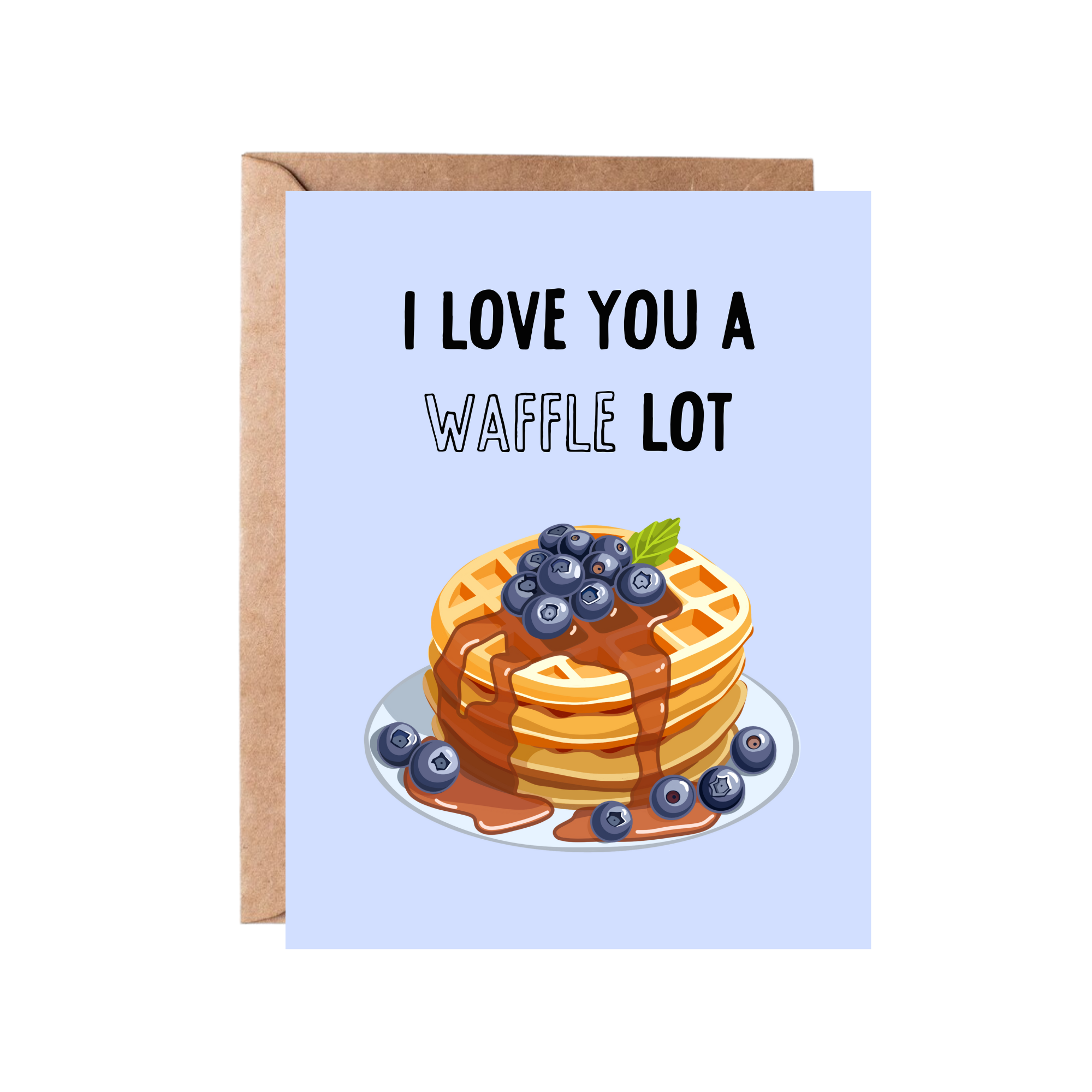 I Love You a Waffle Lot Greeting Card