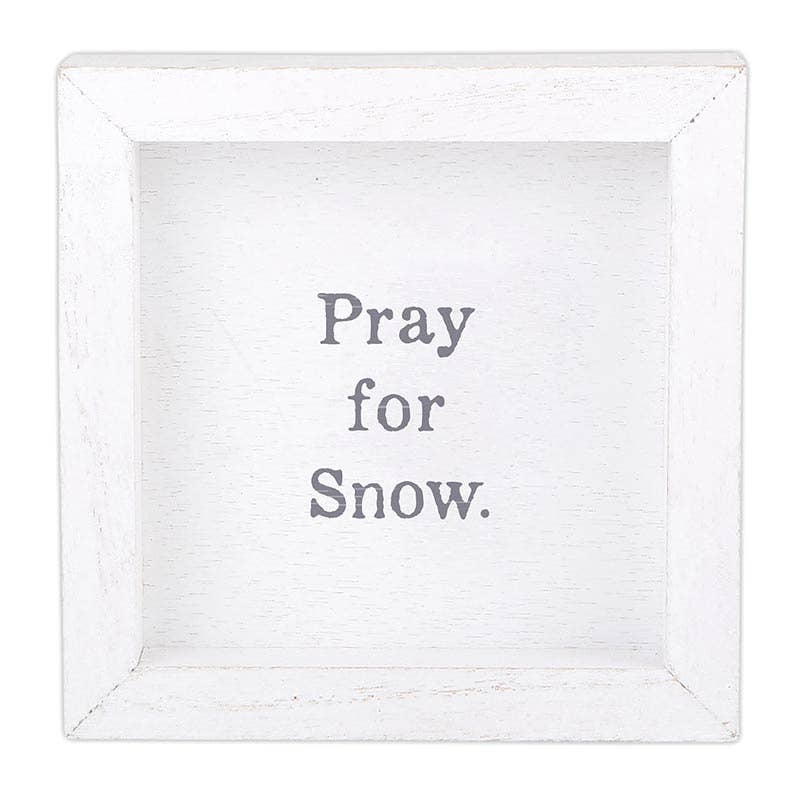 Face To Face Petite Word Board - Pray for Snow